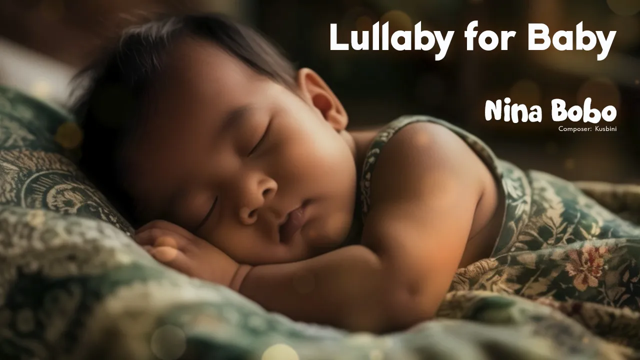 Dengarkan lagu tidur “Nina Bobo” versi terbaru untuk si kecil sebelum tidur!