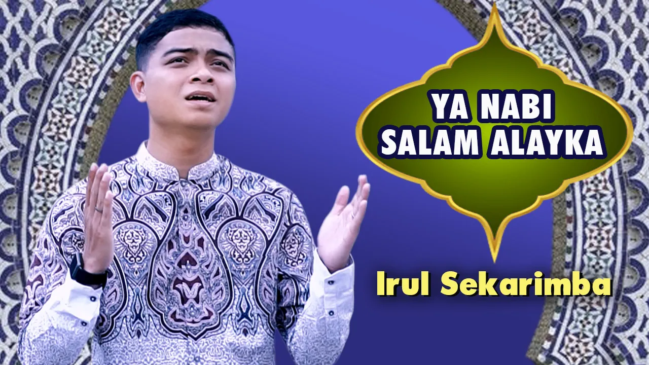 Kamis, 6 Feb – Ya Nabi Salam Alayka – Irul Sekarimba – di Channel Alunan Musik Religi 11:00 WIB