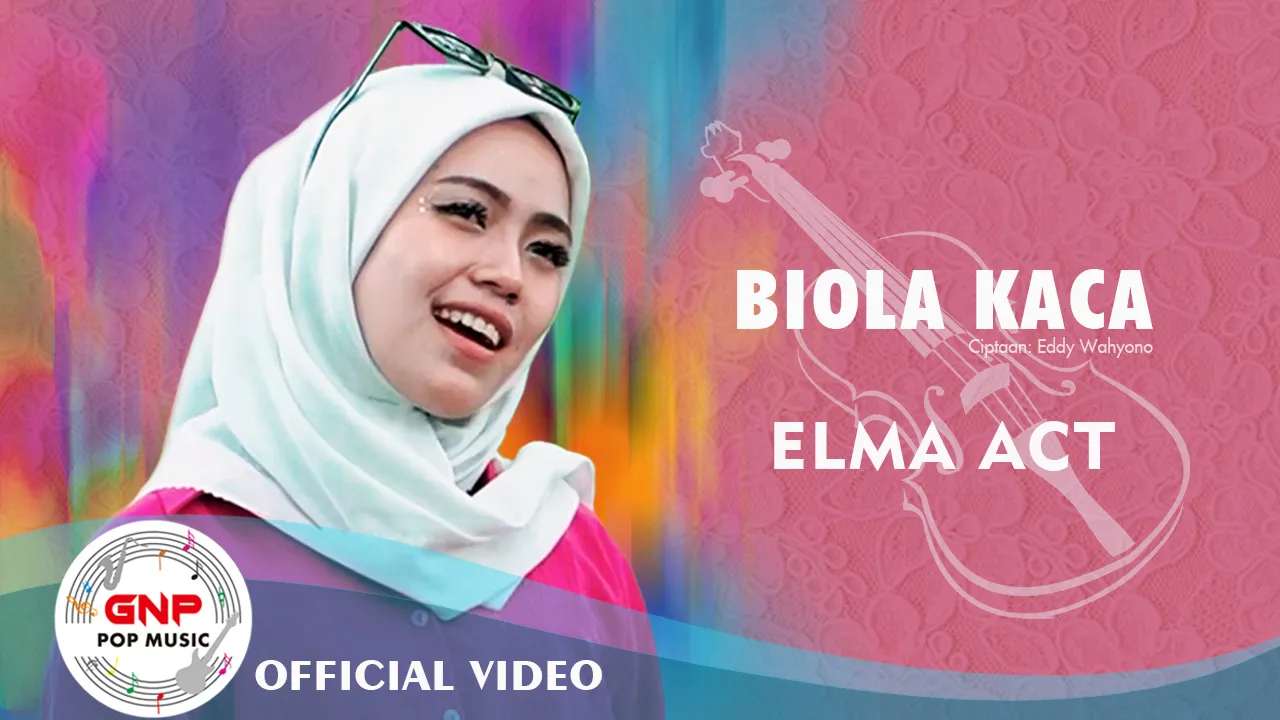 Lagu Pop Jawa Terbaru “Biola Kaca” Elma Act