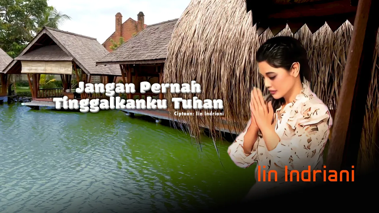 “Jangan Pernah Tinggalkanku Tuhan” adalah Lagu Rohani yang Menyentuh Hati