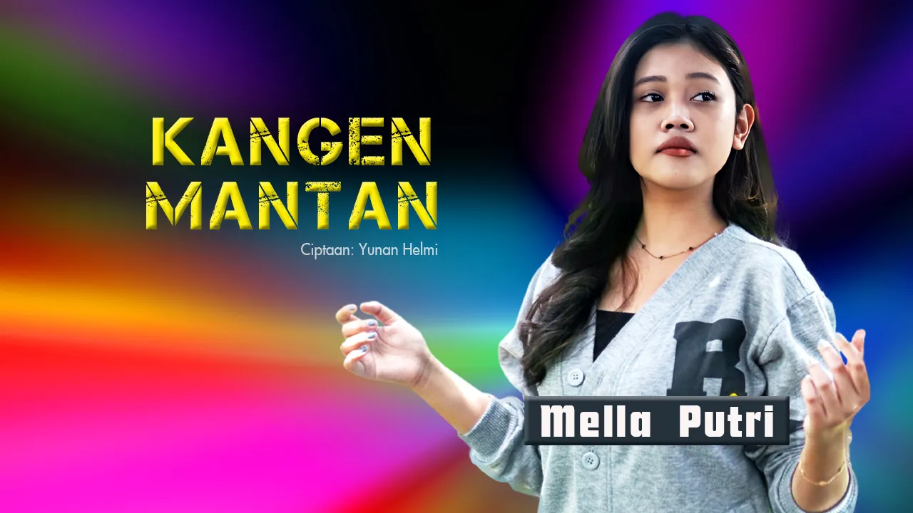 Bersiaplah untuk lagu patah hati terbaru tahun 2025! Mella Putri kembali dengan sensasi dangdut terbarunya, “Kangen Mantan”