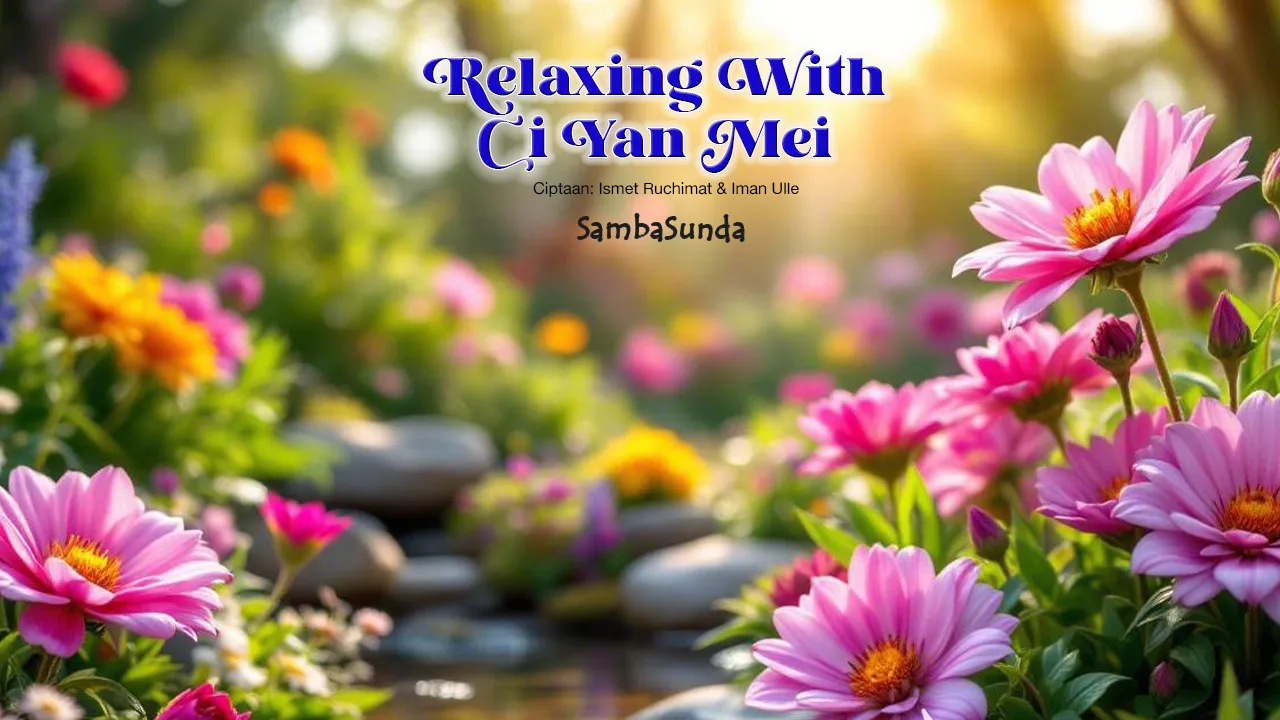 Relaxing With Ci Yan Mei by SambaSunda on Relaxation Music YouTube Channel