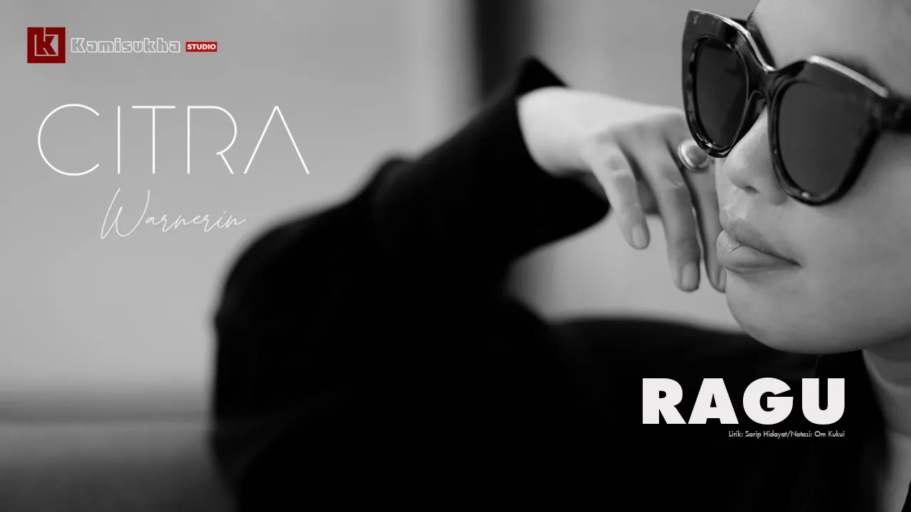 “Ragu” Single Perdana Citra Warnerin Available GNP Pop Music YouTube Channel