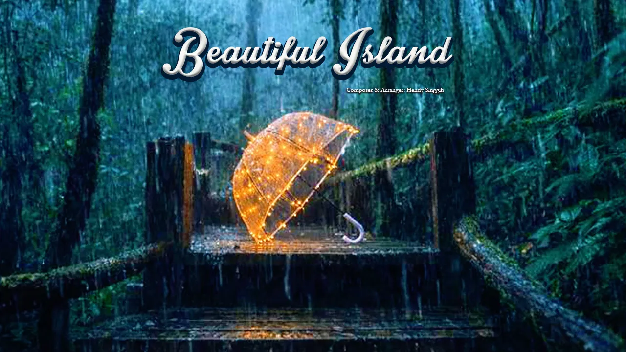 1 Hour of Deep Relaxation, “Beautiful Island-Hendy Singgih” available on Relaxation Music Channel