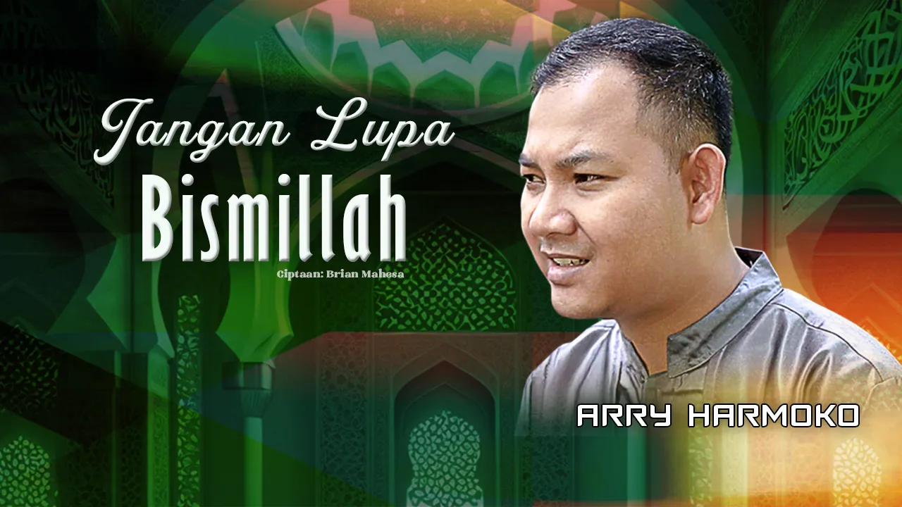 Gema Nada Pertiwi Thumbnail Web Jangan Lupa Bismillah Arry Harmoko