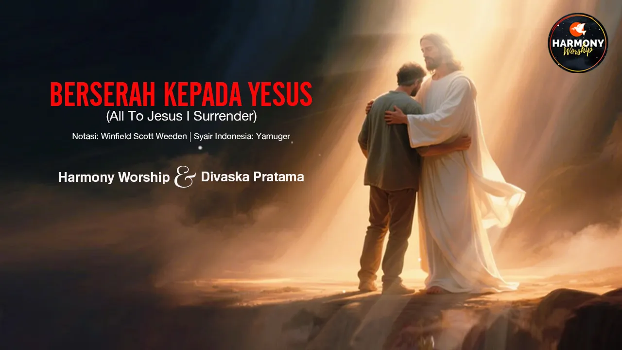 Gema Nada Pertiwi Thumbnail Web Berserah Kepada Yesus All To Jesus I Surrender Harmony Worship Divaska Pratama