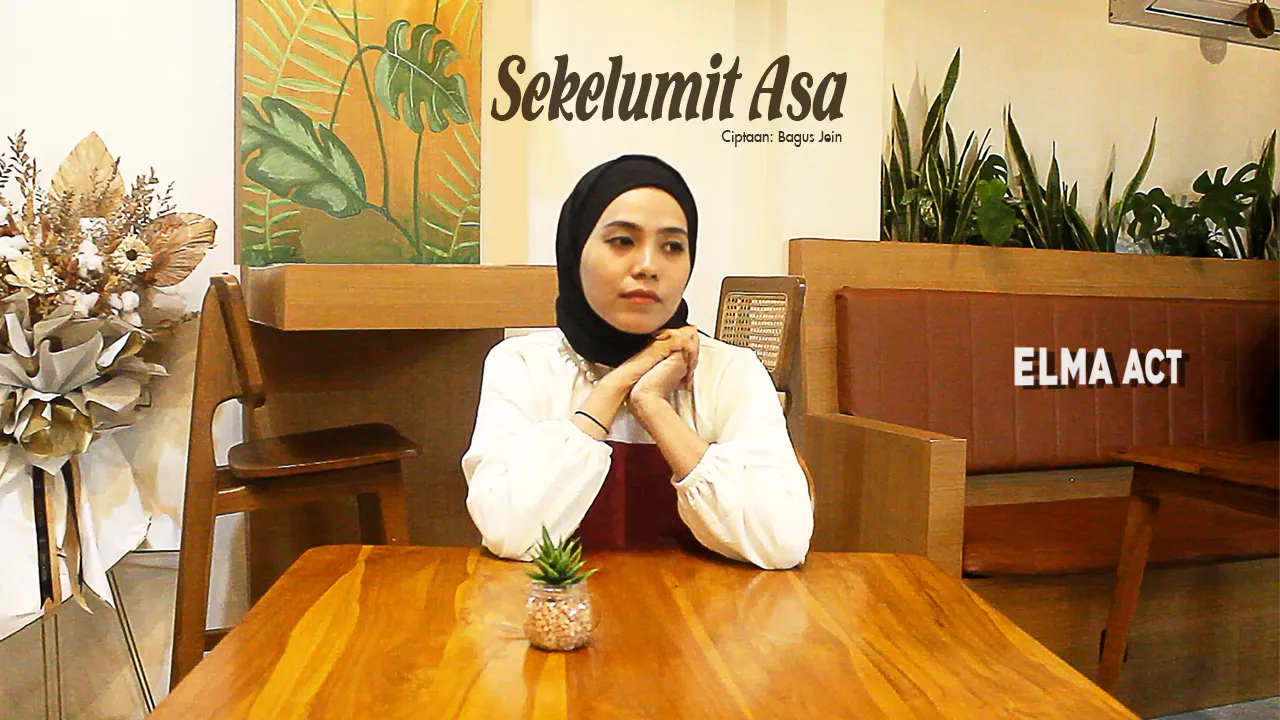 Elma Act Rilis Single Terbaru “Sekelumit Asa”, Kisahkan Perjalanan Mencari Cinta yang Hilang