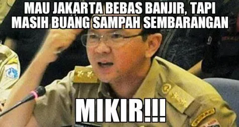 Kumpulan Meme #JakartaBanjir yang Membuktikan Bahwa Bencana Terasa Ringan Jika Ditanggapi Positif 21