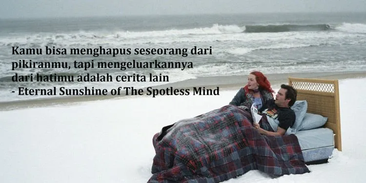 Bukan Cuma Jalan Ceritanya yang Menarik, 10 Film Ini Punya Quote yang Menyentuh Hati 18