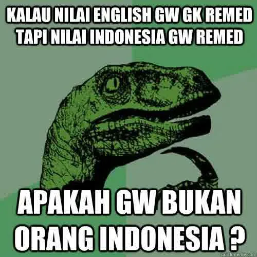 12 Meme Ini Membuktikan Banyak Keunikan yang Hanya Terjadi Di Indonesia. Mau Sedih Apa Malah Bangga? 22