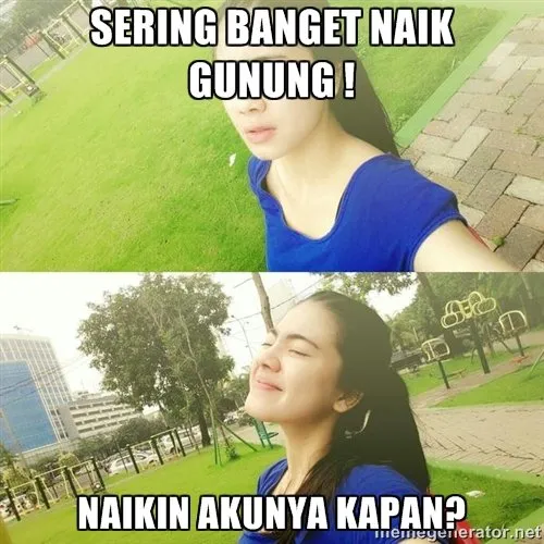 Fenomena Meme Para Pendaki Alay di Puncak Gunung yang Bikin Sebal. Kamu Boleh Ngakak, Juga Boleh Kesal! 17