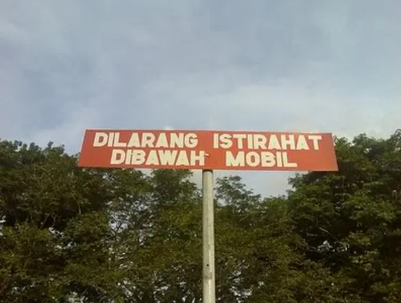 Rambu dan Plang Lucu yang Sering Kamu Temui di Pinggir Jalan. Bikin Ketawa Bahagia, Deh! 25