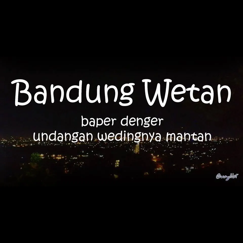 Ini Nih 18 Singkatan Nama Tempat Dan Kecamatan Di Kota Bandung Yang Bakal Mewakili Kisah Cintamu 25