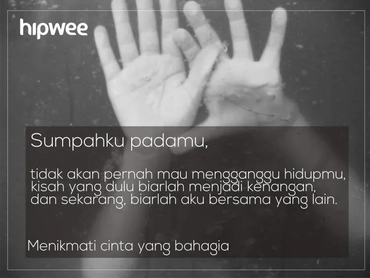 Kamu Boleh Sakit Karena Patah Hati, Tapi Segeralah Bangkit dan Ingat 15 Quotes yang Akan Menguatkanmu Ini! 28