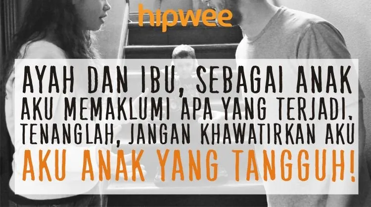 Buatmu yang Lagi Down Karena Masalah Keluarga, 12 Kalimat Penyemangat Ini Khusus Ada 14