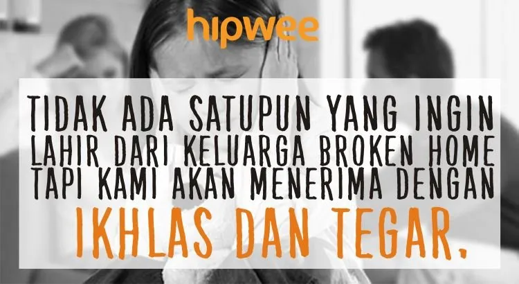 Buatmu yang Lagi Down Karena Masalah Keluarga, 12 Kalimat Penyemangat Ini Khusus Ada 15