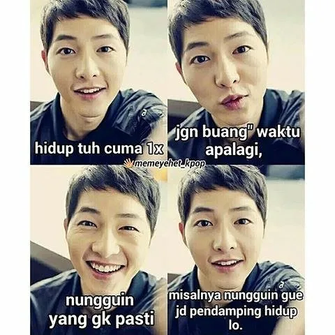 Buat yang Udah Kangen Berat Sama Song Joong Ki, 9 Meme Kocak Ini Bisa Bikin Kamu Panas Dingin! 18
