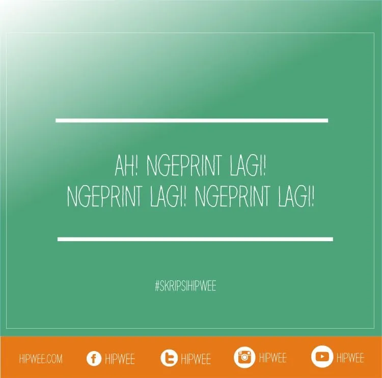 Celotehan Kami Para Pejuang Skripsi, yang Harus Jatuh Bangun Biar Bisa Lulus! 15
