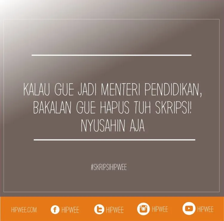 Celotehan Kami Para Pejuang Skripsi, yang Harus Jatuh Bangun Biar Bisa Lulus! 16
