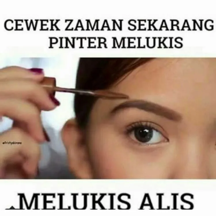 13 Gambar yang Ngejelasin Kalau Cewek Sekarang Nggak Bisa Hidup Tanpa Pensil Alis 14