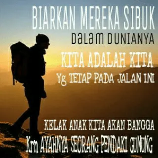 Meme Kocak Ini Bikin Yakin Deh Kalau Para Pendaki Gunung Itu Keren! Pengen Disayang Terus Deh! 12
