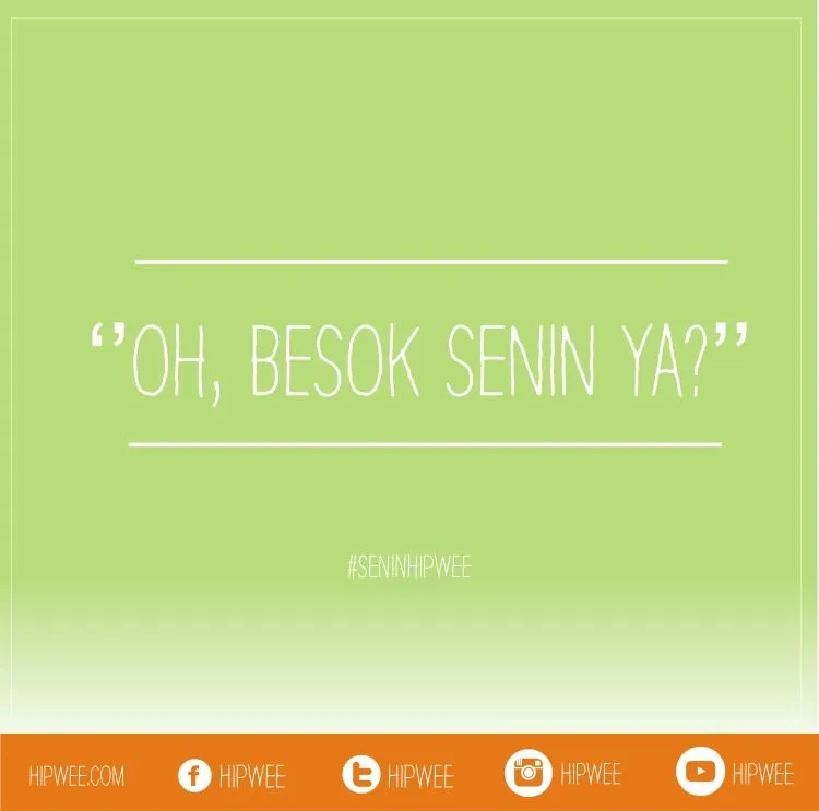 Senin Pertama Setelah Long Weekend, 10 Celotehan Ini Bakal Bikin Kamu Semangat! 11