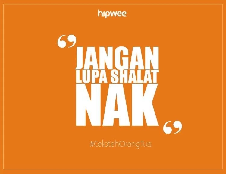 15 Celotehan yang Bakal Bikin Kamu Kangen Orangtua. Waktu Jauh Dari Mereka 16