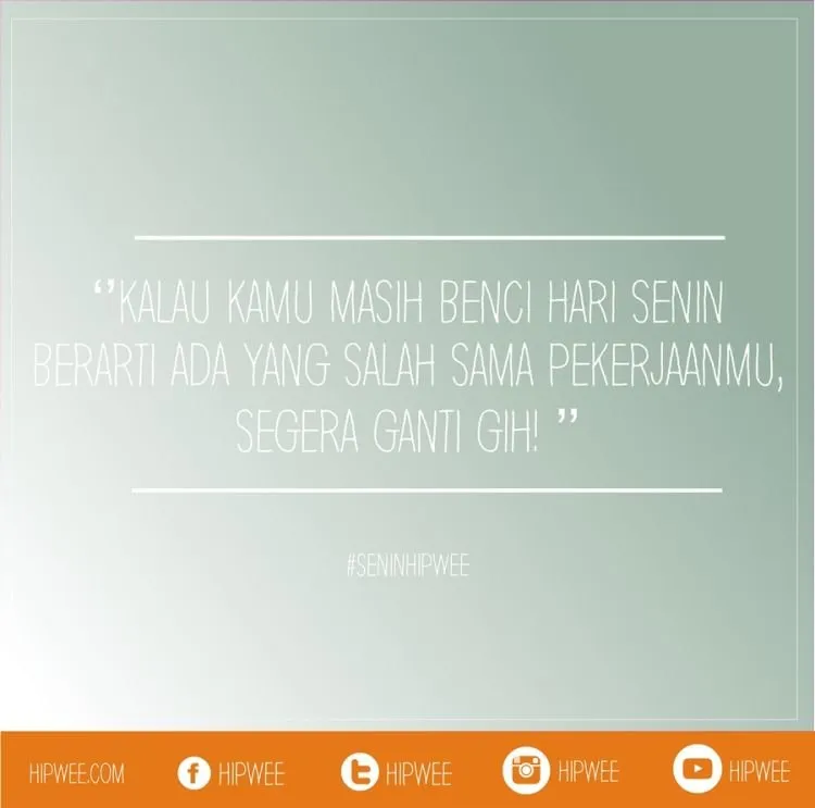 Senin Pertama Setelah Long Weekend, 10 Celotehan Ini Bakal Bikin Kamu Semangat! 19