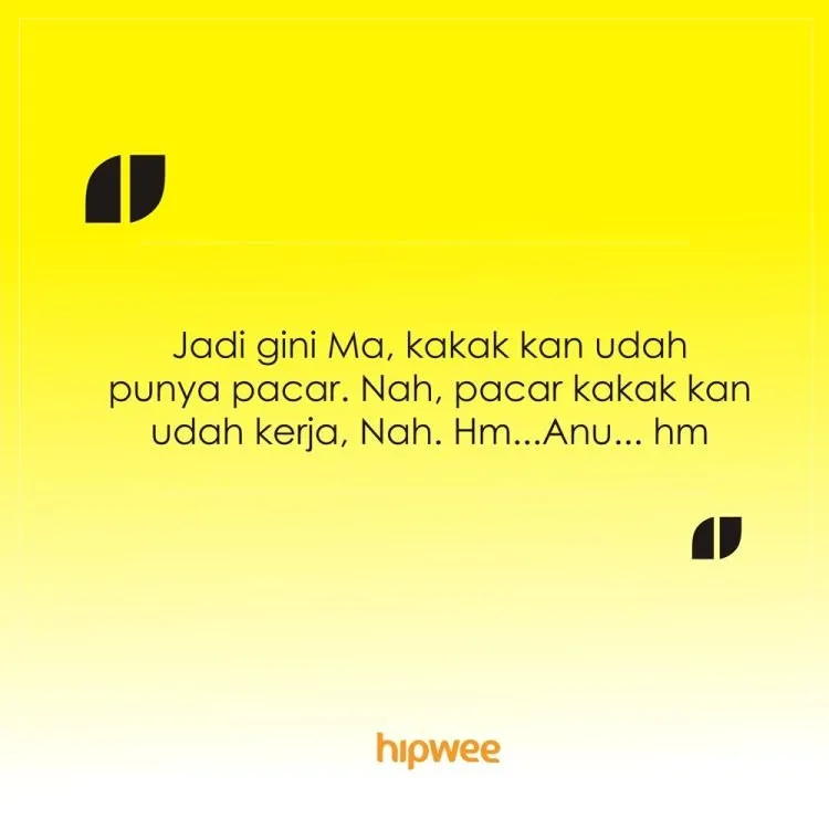 10 Celotehan yang Sebenarnya Adalah Kode Pengen Nikah buat Disampein ke Orang Tua 12