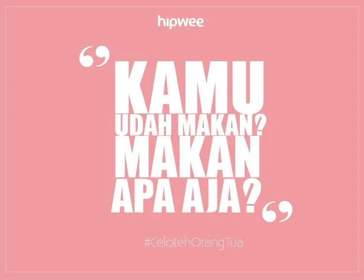 15 Celotehan yang Bakal Bikin Kamu Kangen Orangtua. Waktu Jauh Dari Mereka 17