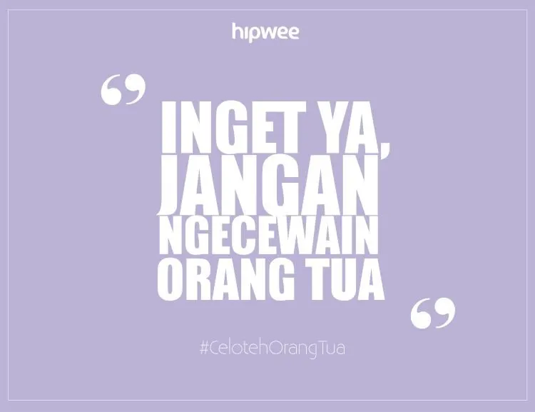 15 Celotehan yang Bakal Bikin Kamu Kangen Orangtua. Waktu Jauh Dari Mereka 18