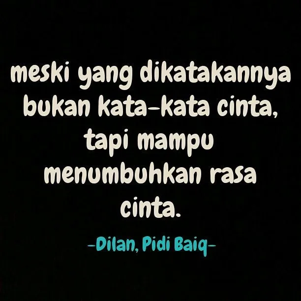 Kalau Kamu Takut Baper, Jangan Baca 22 Quotes Pidi Baiq ini! Bisa Bikin Galau Seharian 28