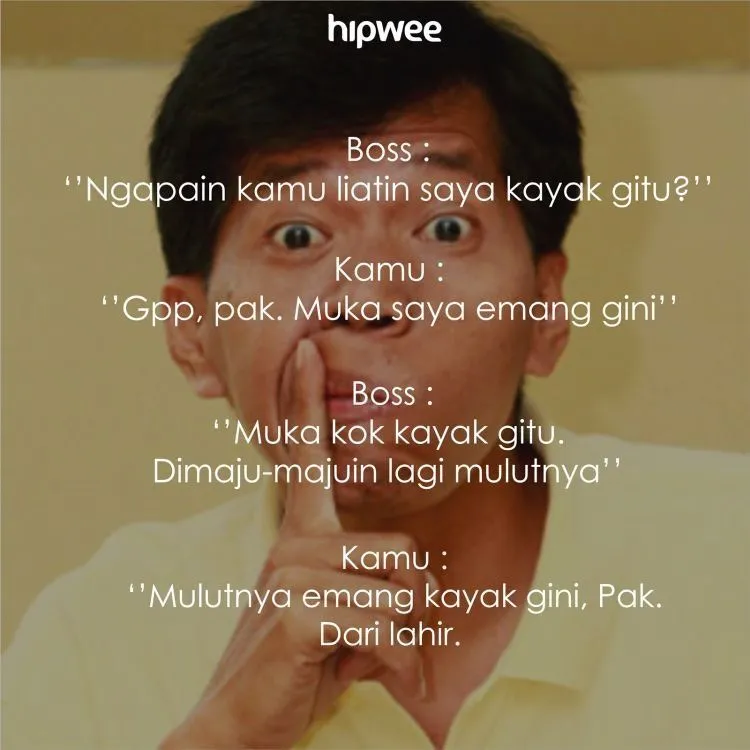 15 Percakapan dengan Bos-mu yang Ngehe Ini Mungkin yang Bikin Kamu Puas Nonton My Stupid Boss. 21