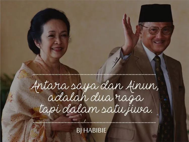 Simak 7 Quotes Asmara B.J. Habibie Teruntuk Ainun Ini, Biar Kalian Mupeng Sama Cinta Sejati Mereka 8