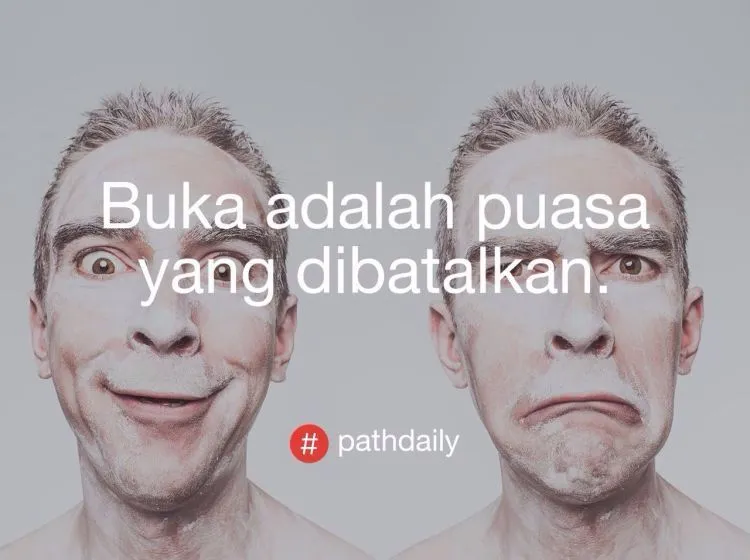 Kumpulan #PathDaily Ini Bikin Senyum Sendiri. Dari Yang Ingat Mantan Sampai Jualan Nasi Padang Ada Aja Di Sini! 32