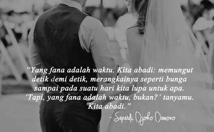 10 Quote Cinta Dari Sapardi Djoko Damono yang Bikin Kangen Pacar. Kerinduanmu Bakal Makin Memuncak 17