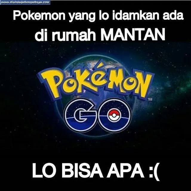 20 Meme Kocak Pokemon Go Ini Akan Membuat Sadar Kalau Kalian Sudah Terperdaya oleh Bangsa Pokemon! 26