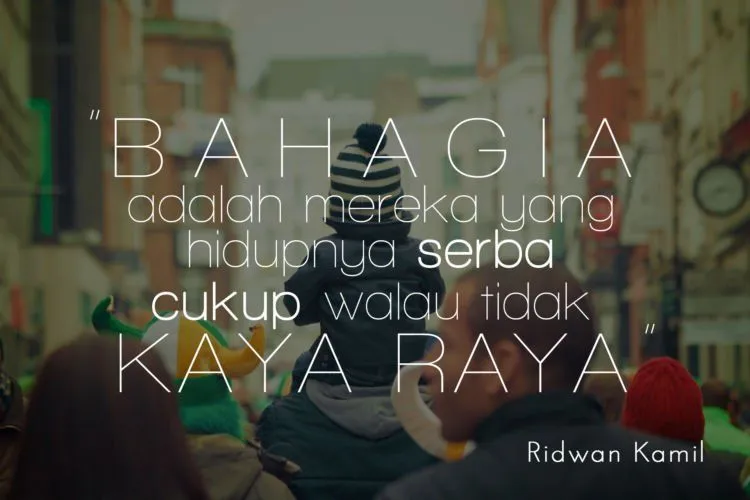 Dari Romantis Sampai Nyentil, 10 Kutipan Ini Bakal Bikin Kamu Tambah Kagum Sama Ridwan Kamil 11