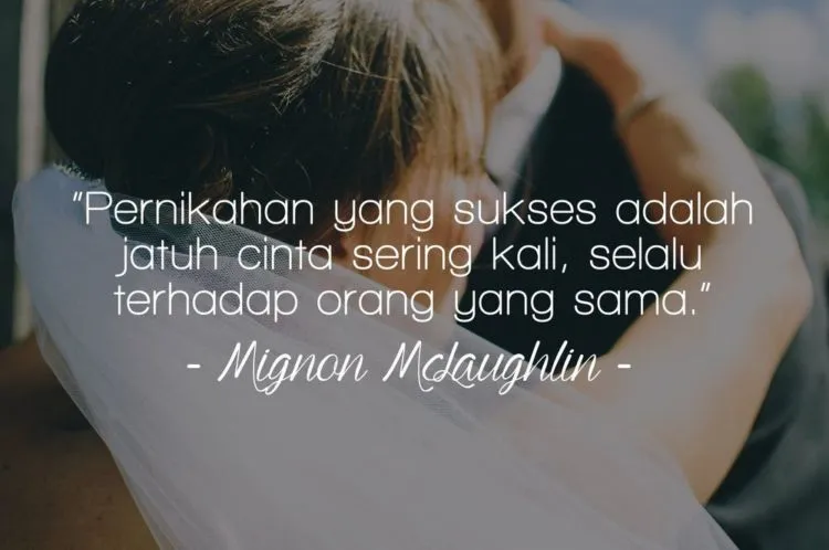 15 Kalimat Indah nan Romantis untuk Undangan dan Suvenir Pernikahanmu. Berkesan Maksimal 22