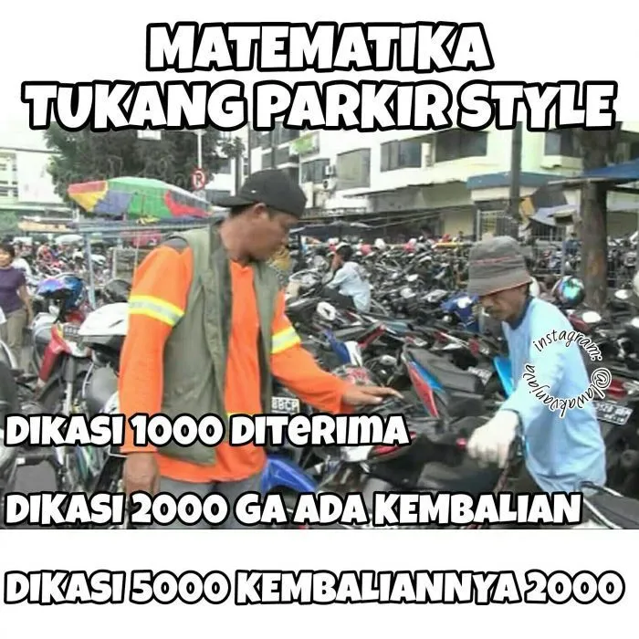 15 Meme Kocak Tentang Tukang Parkir yang Kadang Ngeselin. Pasti Kamu Pernah Ngerasain! 17