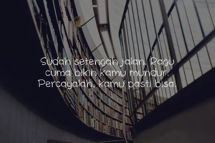 Saat Terpuruk dan Hidup sedang Tak Baik-baik Saja, Gumamkan 13 Kalimat Menampar Ini, Segera! 19
