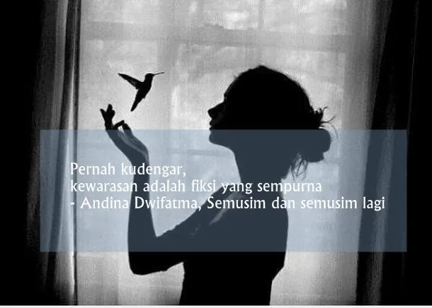10 Kutipan Novel Favorit Sepanjang Waktu, Layak Diingat Olehmu yang Sejatinya Pencinta Buku 12