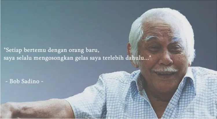 11 Kutipan Bob Sadino yang Paling Jleb untuk Dibaca. Yakin Mau Jadi Karyawan Selamanya? 15