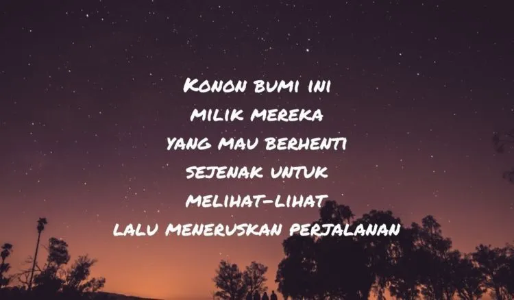 Tanpa Liburan, Kita Bisa Gila. Percaya 10 Kutipan Ini, Sesekali Traveling Itu Wajib Hukumnya 13