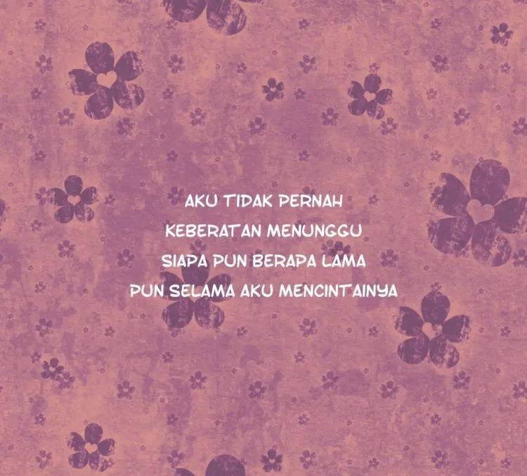 Quotes Tentang Menunggu Jodoh yang Belum Juga Datang. Renungkan Biar Hati Lebih Tenang 16