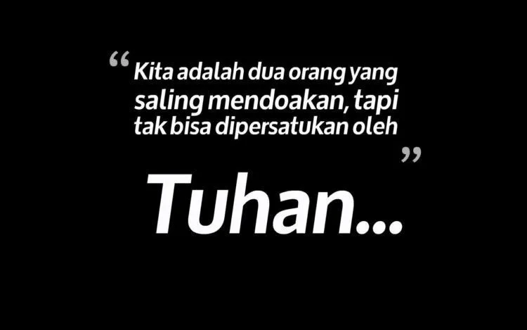 Kalau Berani, Baca 15 Quotes Tentang Hubungan Beda Agama Ini. Kamu Masih Baper Apa Udah Kebal? 28