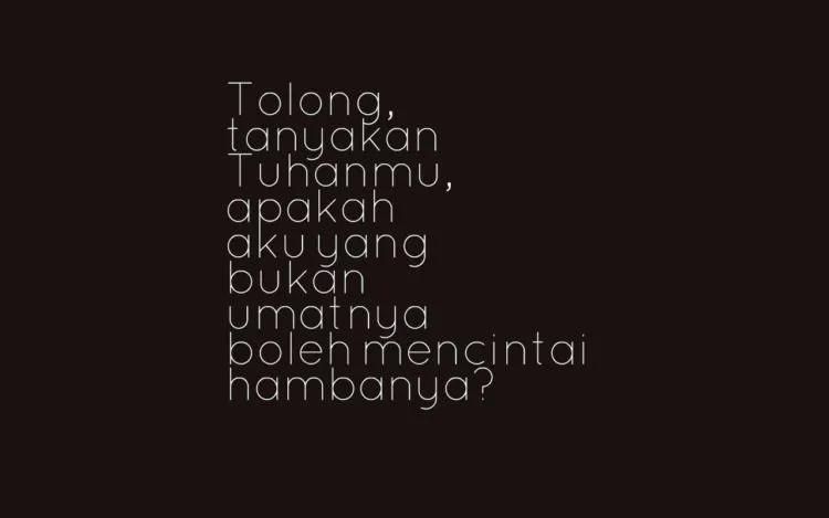 Kalau Berani, Baca 15 Quotes Tentang Hubungan Beda Agama Ini. Kamu Masih Baper Apa Udah Kebal? 23
