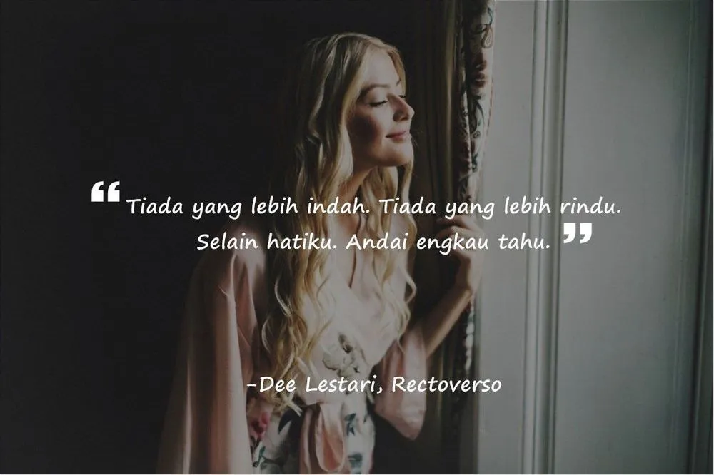Meski Banyak Berakhir Derita, Jangan Takut Untuk Jatuh Cinta! 12 Quotes Dewi Lestari Ini Buktinya! 15