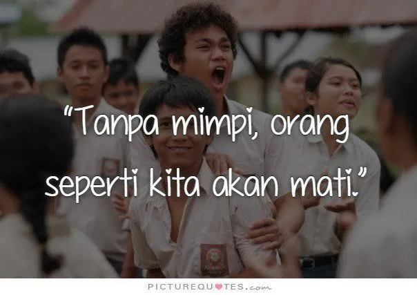 Seberat Apapun Hidup, Tetap Ada yang Bisa Ditertawakan. Quotes Andrea Hirata Ini Akan Meyakinkanmu! 20