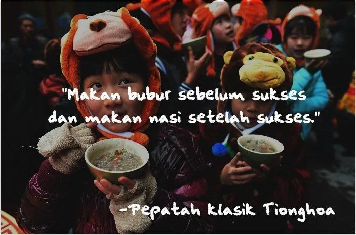 Yang Muda dan Mau Kaya! Ini Nih 15 Pepatah Bijak Tionghoa, Kunci Suksesnya Dari Generasi ke Generasi 22